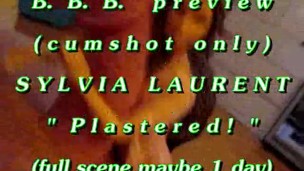 B.B.B. preview: Sylvia Laurent “Plastered!”cum only WMV with Slomo
